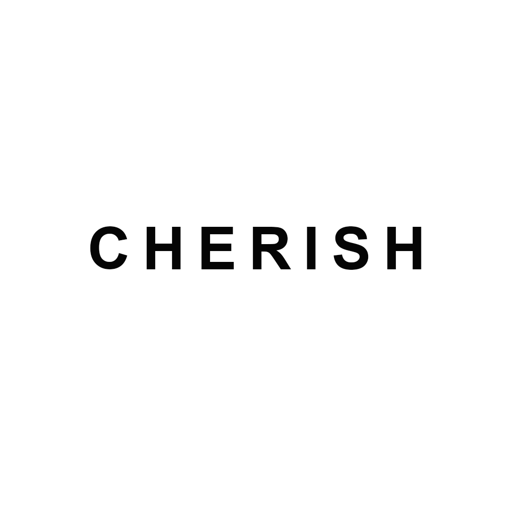 CHERISH